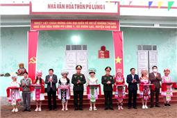 Quân khu: Khánh thành Nhà văn hóa thôn Pù Lùng 1
