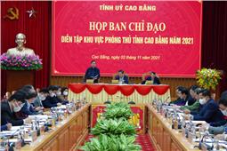 Tỉnh ủy Cao Bằng họp Ban chỉ đạo diễn tập khu vực phòng thủ