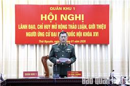 Quân khu thảo luận, giới thiệu người ứng cử đại biểu Quốc hội khóa XVI