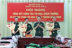 Khối Thi đua số 2 Quân khu 1 tổng kết công tác thi đua, khen thưởng năm 2026