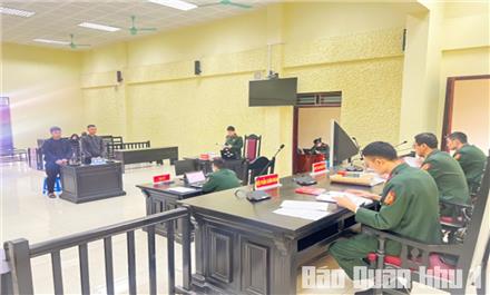 Toà án quân sự khu vực Quân khu 1 xét xử tội “Trộm cắp tài sản” và tội “Tiêu thụ tài sản do người khác phạm tội mà có”