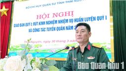 Bộ CHQS tỉnh Thái Nguyên rút kinh nghiệm nhiệm vụ huấn luyện quý 1 và công tác tuyển quân năm 2026