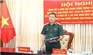Quân khu tổng kết 5 năm xây dựng công trình chiến đấu và triển khai nhiệm vụ rà phá bom, mìn giai đoạn 2025-2027