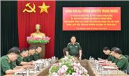 Đại tướng Nguyễn Trọng Nghĩa làm việc với Ban Thường vụ Đảng ủy Quân khu 1