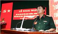 Quân khu khai mạc Hội thi cán bộ tiểu đoàn trưởng, chính trị viên tiểu đoàn bộ binh, tiểu đoàn binh chủng giỏi năm 2026