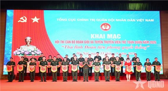 Hội thi cán bộ Đoàn giỏi và tuyên truyền viên trẻ toàn quân năm 2026 khu vực phía Bắc